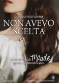 Donna Foley Mabry - Non avevo scelta (2016)