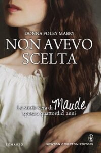 Donna Foley Mabry – Non avevo scelta (2016)