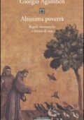 Giorgio Agamben - Altissima povertà. Regole monastiche e forme di vita (2011) PDF