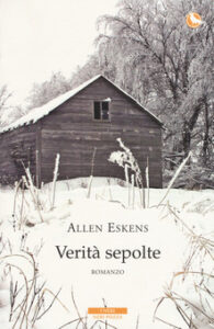 Allen Eskens – Verità sepolte (2015)