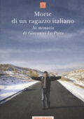 Domenico Quirico - Morte di un ragazzo italiano. In memoria di Giovanni Lo Porto (2019)