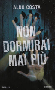 Aldo Costa – Non dormirai mai più (2015)