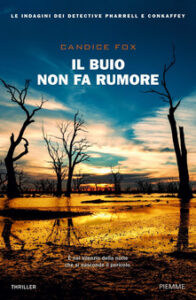 Candice Fox – Il buio non fa rumore (2019)