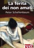 img Peter Schellenbaum - La ferita dei non amati (2012)