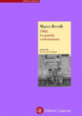 Marco Revelli - 1968. La grande contestazione. Novecento italiano (2012)