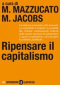 img Michael Jacobs, Mariana Mazzucato - Ripensare il capitalismo (2018)