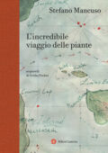 Stefano Mancuso - L'incredibile viaggio delle piante (2018)