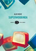 Aldo Nove - Superwoobinda (2018)