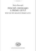 Mario Barenghi - Perché crediamo a Primo Levi?-Why do we believe Primo Levi? (2013)