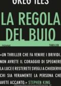 Greg Iles - La regola del buio (2011)
