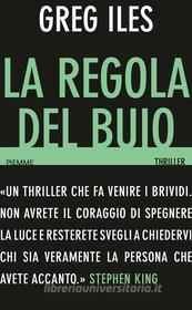 Greg Iles – La regola del buio (2011)