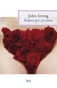 John Irving – Vedova per un anno (2014)