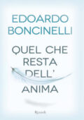 Edoardo Boncinelli - Quel che resta dell'anima (2013)