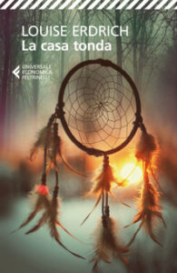 Louise Erdrich – La casa tonda (2013)