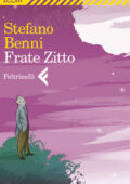 Stefano Benni - Frate Zitto  (2010)