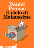 Daniel Pennac - Il ciclo di Malaussène (2017)