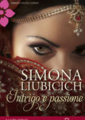 img Simona Liubicich - Intrigo e passione (2014)