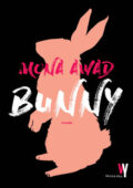 Mona Awad - Bunny (2020)