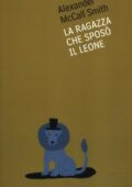 A.McCall Smith - La ragazza che sposò il leone (2012)