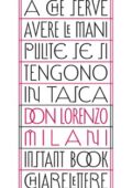 img Lorenzo Milani - A che serve avere le mani pulite se si tengono in tasca (2011)