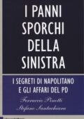img Ferruccio Pinotti, Stefano Santachiara - I panni sporchi della sinistra. I segreti di Napolitan