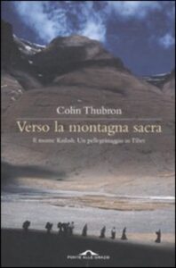 Colin Thubron – Verso la montagna sacra (2011)