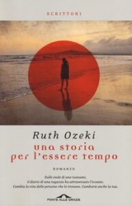 Ruth Ozeki – Una storia per l’essere tempo (2013)