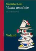 img Stanislaw Lem - Vuoto assoluto (2010)