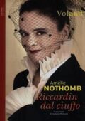 Amélie Nothomb - Riccardin dal ciuffo (2017)
