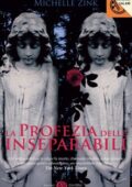 Michelle Zink - La profezia delle inseparabili  (2012)