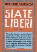 img Umberto Veronesi, Mariagiovanna Luini - Siate liberi (2012)