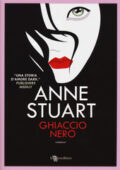 Anne Stuart - Ghiaccio nero (2015)