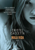 Cristel Caccetta - Mala vida (2018)