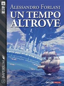 Alessandro Forlani – Un tempo altrove (2016)