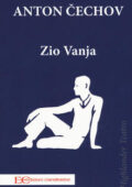 img Anton Cechov - Zio Vanja (2018)