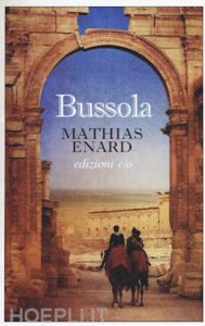 Mathias Enard – Bussola (2016)