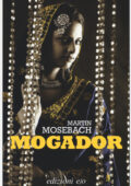 Martin Mosebach - Mogador (2018)