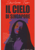 Sharlene Teo - Il cielo di Singapore (2018)