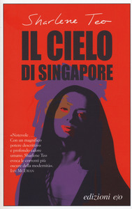 Sharlene Teo – Il cielo di Singapore (2018)