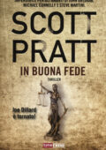 Scott Pratt - In buona fede (2017)