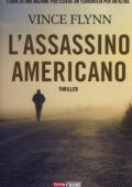 Vince Flynn - L'assassino americano (2013)
