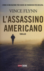 Vince Flynn – L’assassino americano (2013)