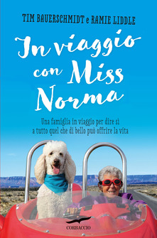 Tim Bauerschmidt, Ramie Liddle, Alisa Bowman – In viaggio con Miss Norma (2017)