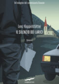 Lenz Koppelstätter - Il silenzio dei larici (2019)