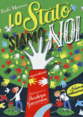 Carlo Marconi,Desideria Guicciardini - Lo Stato siamo Noi. Ediz. a colori (2017) PDF