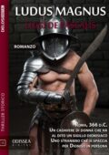 Luigi De Pascalis - Ludus Magnus (2017)