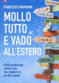 img Francesco Narmenni  -  Mollo tutto e vado all