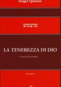 Quinzio Sergio - La tenerezza di Dio (2014)