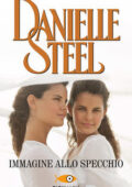 Danielle Steel - Immagine allo specchio (2014)