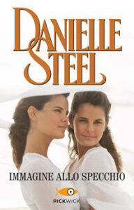 Danielle Steel – Immagine allo specchio (2014)